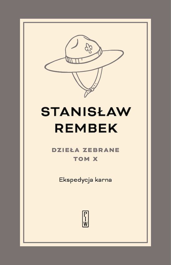 Image of Ekspedycja karna. Utwory rozproszone i listy. Dzieła zebrane. Tom 10