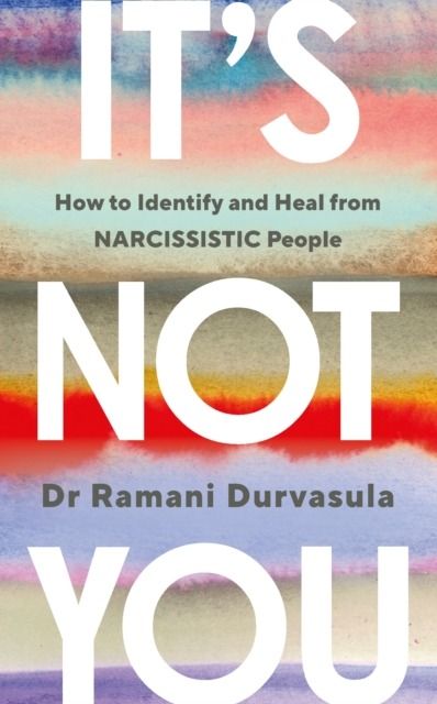 Image of It's Not You. How to Identify and Heal from NARCISSISTIC People wer. angielska