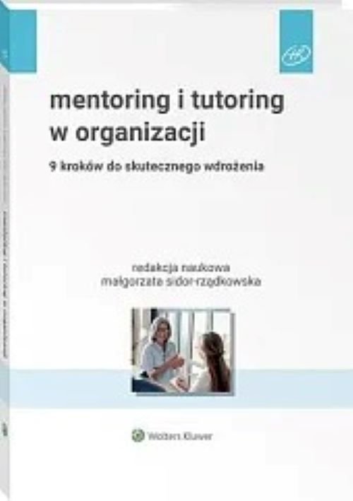 Image of Mentoring i tutoring w organizacji. 9 kroków do skutecznego wdrożenia