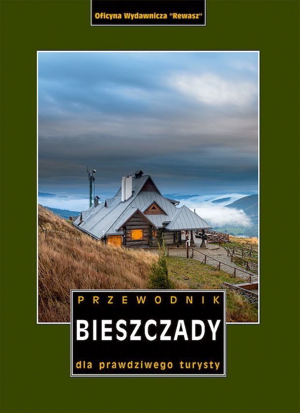 Image of Bieszczady. Przewodnik dla prawdziwego turysty wyd. 22