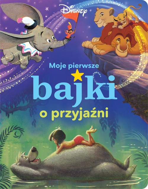 Image of Disney Moje pierwsze bajki o przyjaźni