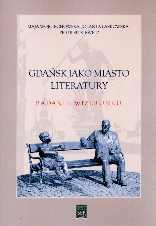 Image of Gdańsk jako miasto literatury. Badanie wizerunku