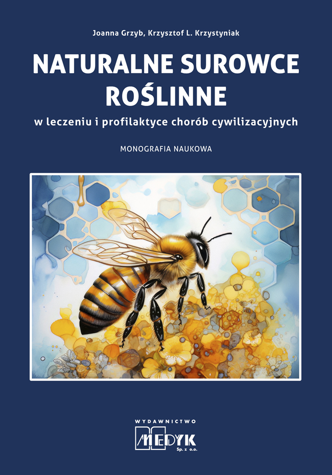 Image of Naturalne surowce roślinne w leczeniu i profilaktyce chorób cywilizacyjnych