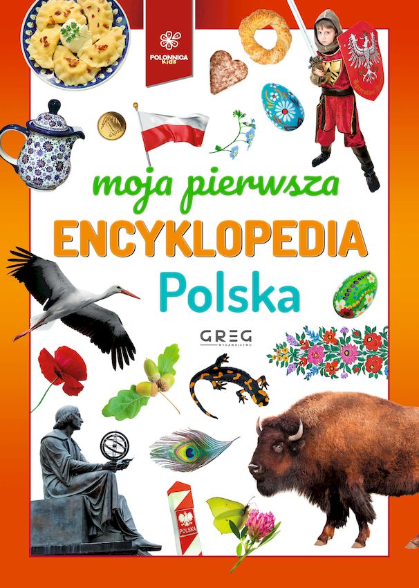 Image of Polska. Moja pierwsza encyklopedia