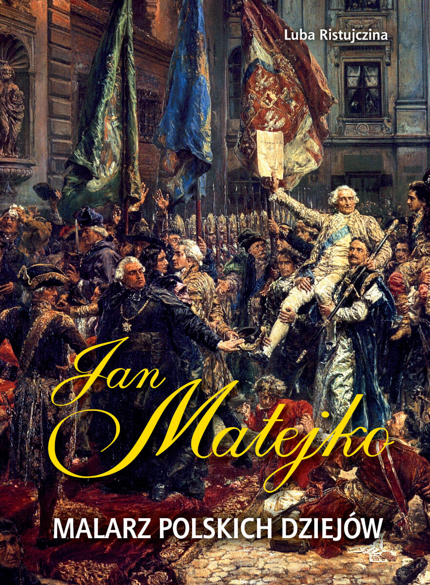 Image of Jan Matejko. Malarz polskich dziejów