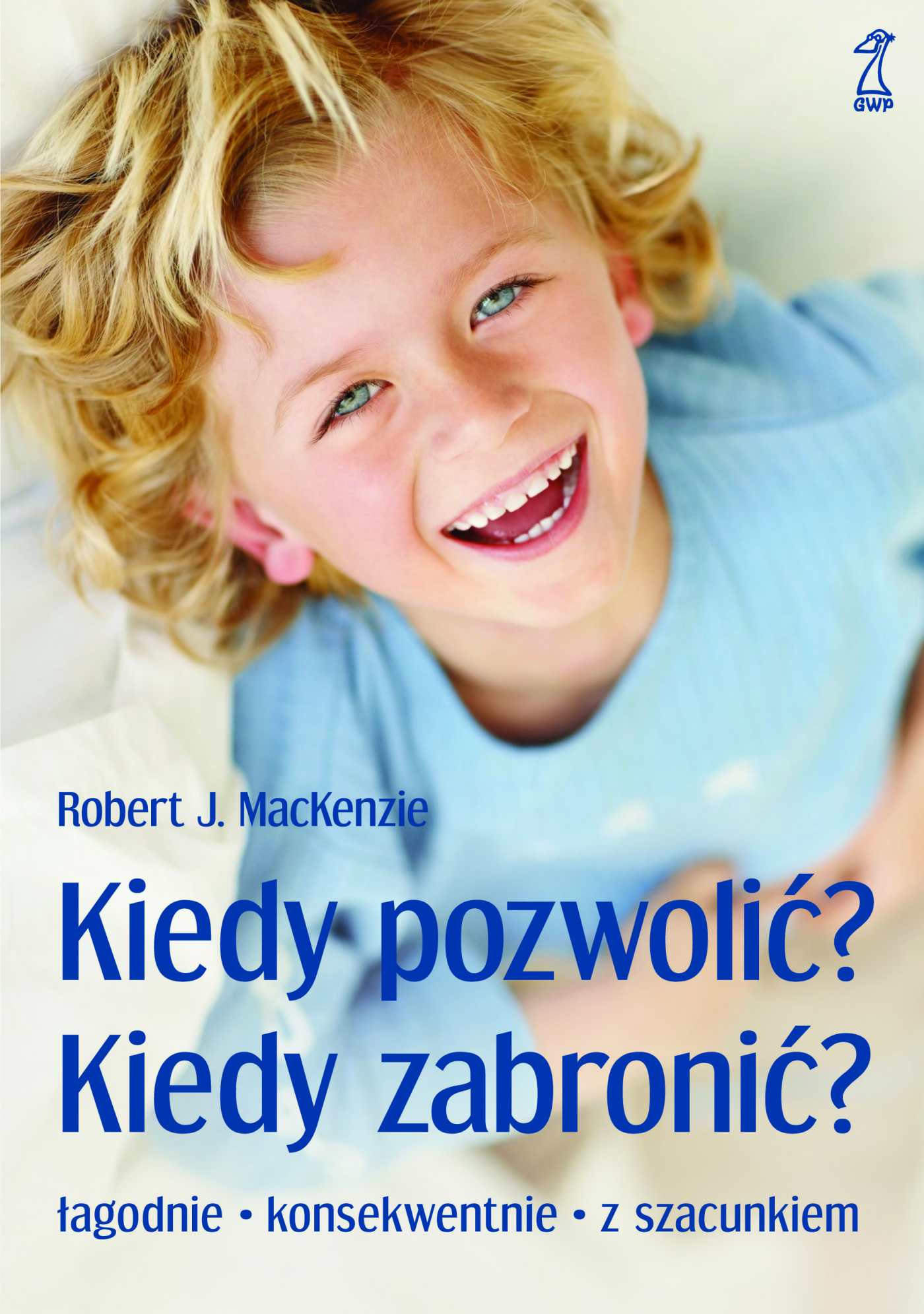 Image of Kiedy pozwolić? Kiedy zabronić?