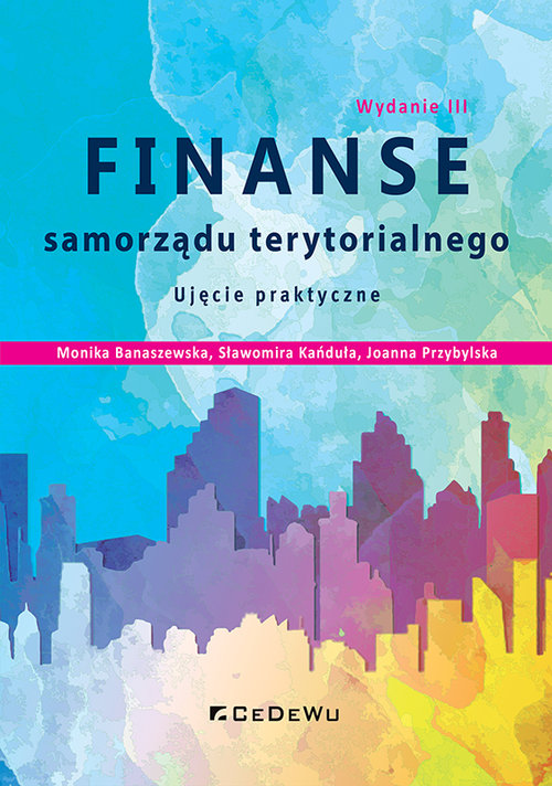 Image of Finanse samorządu terytorialnego. Ujęcie praktyczne
