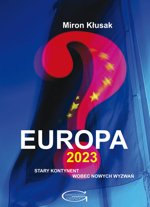 Image of Europa 2023. Stary kontynent wobec nowych wyzwań