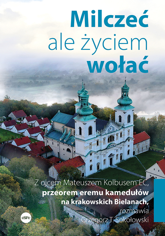 Image of Milczeć, ale życiem wołać