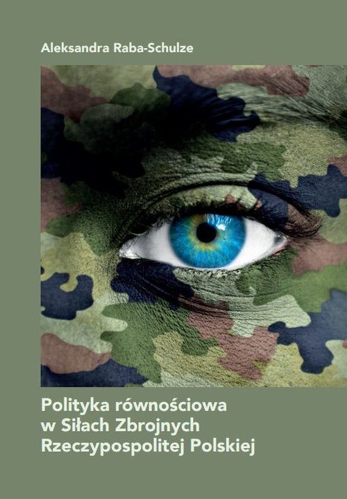 Image of Polityka równościowa w Siłach Zbrojnych Rzeczypospolitej Polskiej