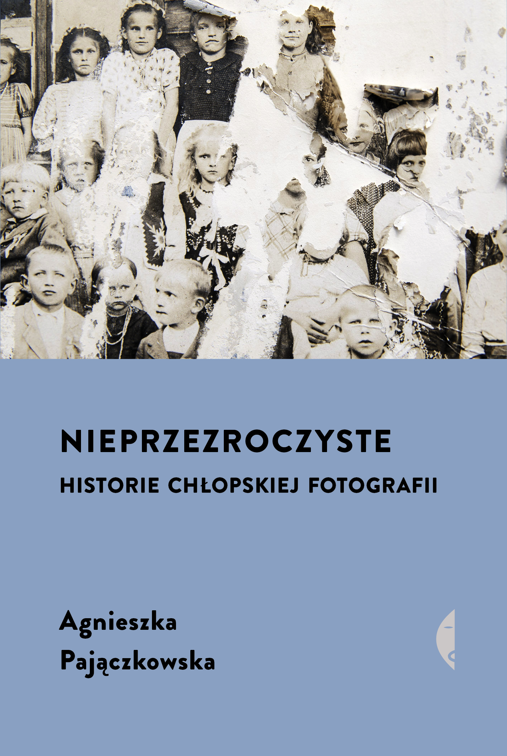 Image of Nieprzezroczyste. Historie chłopskiej fotografii wyd. 2024