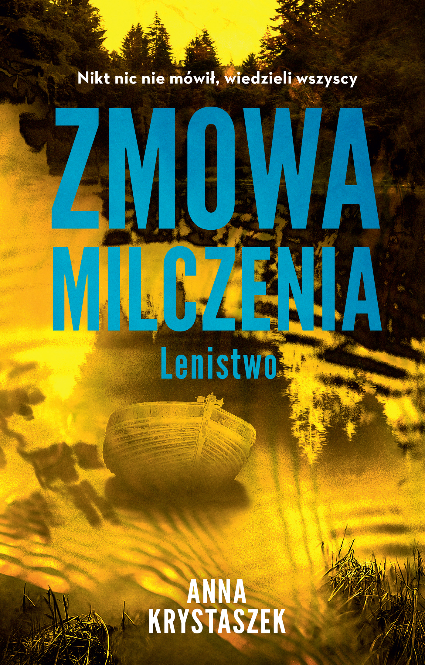 Image of Zmowa milczenia. Lenistwo. Siedem grzechów głównych