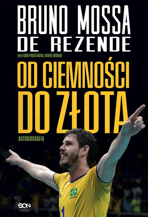 Image of Bruno Rezende. Od ciemności do złota. Autobiografia