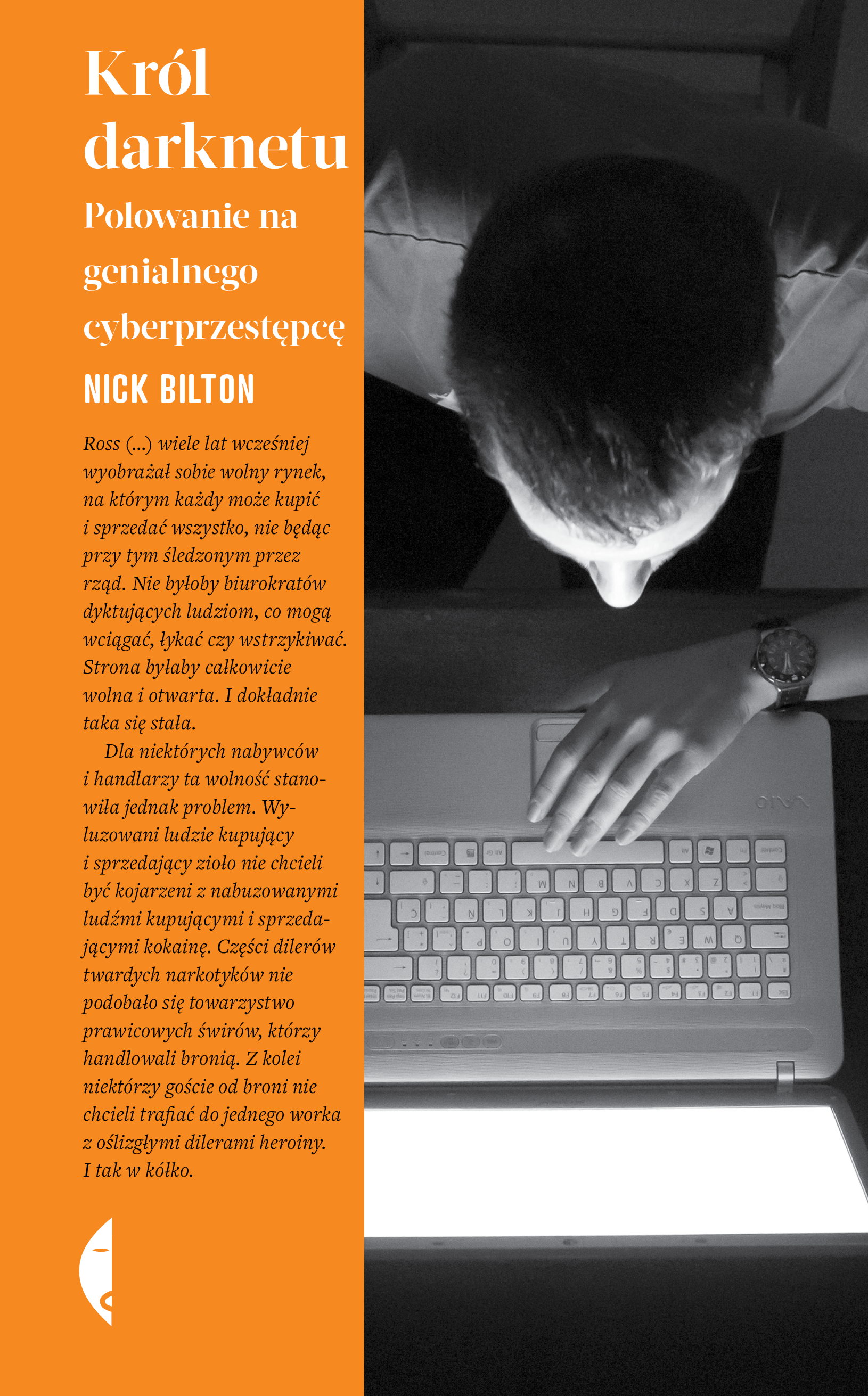 Image of Król darknetu. Polowanie na genialnego cyberprzestępcę wyd. 3