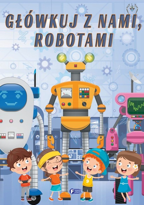 Image of Główkuj z nami, robotami