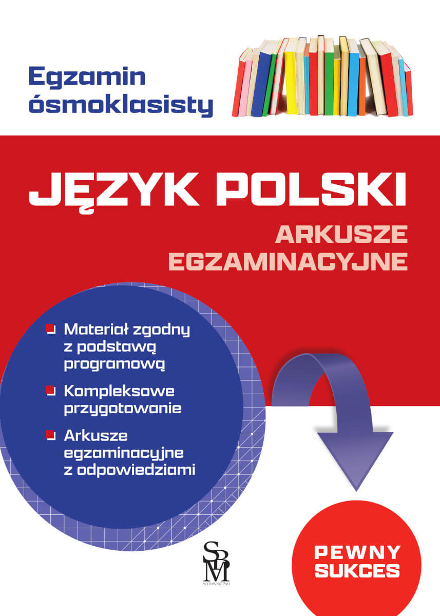 Image of Język polski. Arkusze egzaminacyjne. Egzamin ósmoklasisty