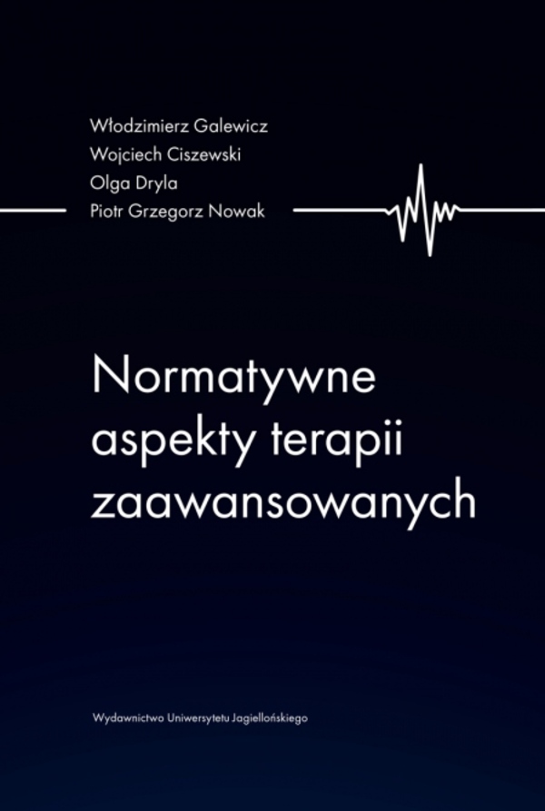 Image of Normatywne aspekty terapii zaawansowanych