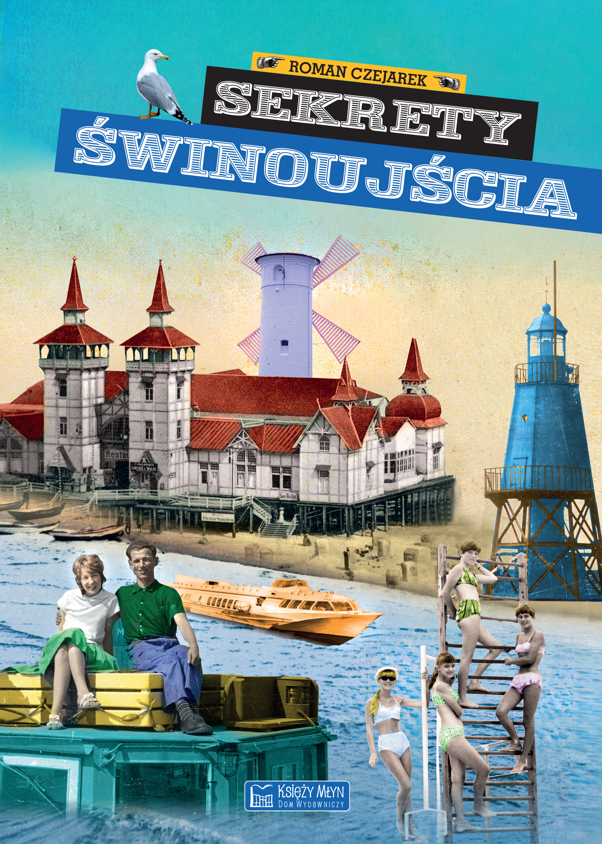 Image of Sekrety Świnoujścia. Sekrety