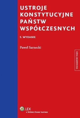 Image of Ustroje konstytucyjne państw współczesnych