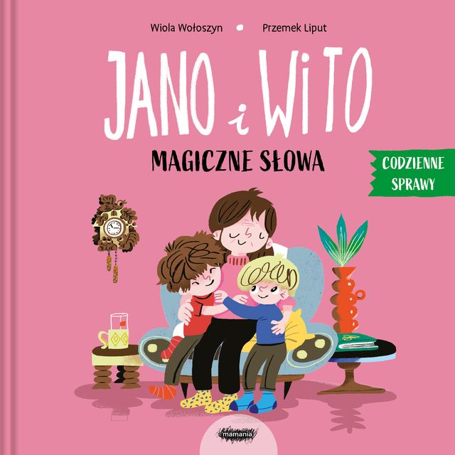 Image of Magiczne słowa. Codzienne sprawy. Jano i Wito