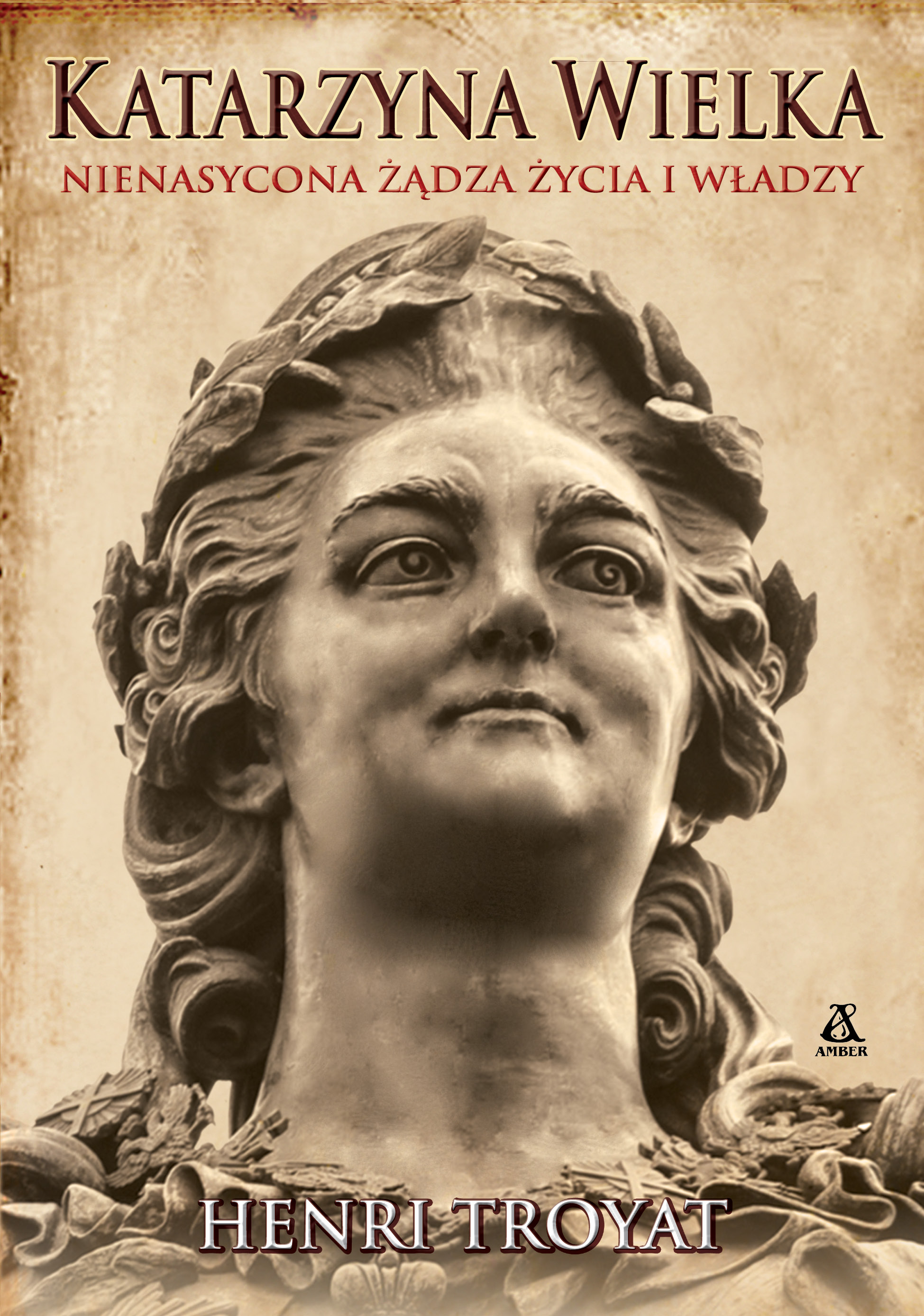 Image of Katarzyna Wielka. Nienasycona żądza życia i władzy wyd. 2024