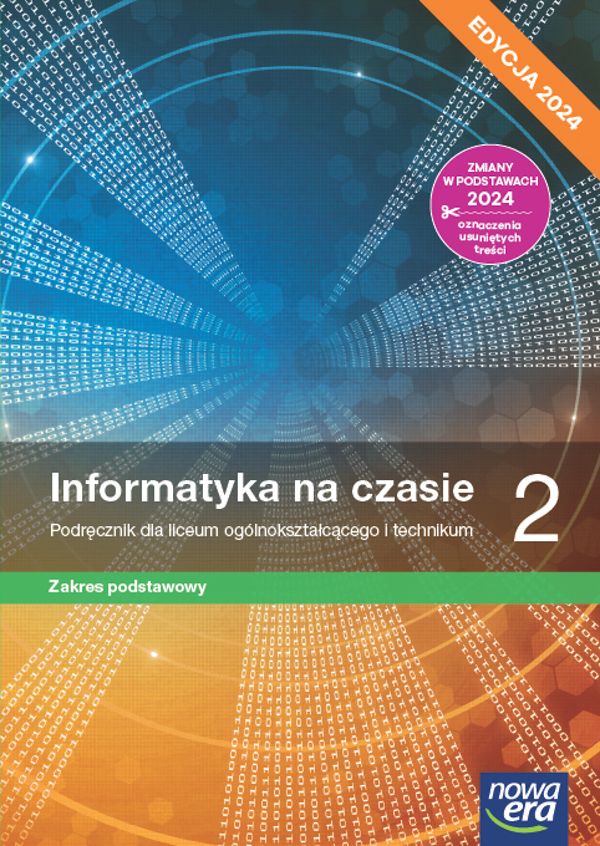 Image of Nowa informatyka na czasie podręcznik 2 liceum i technikum zakres podstawowy EDYCJA 2024