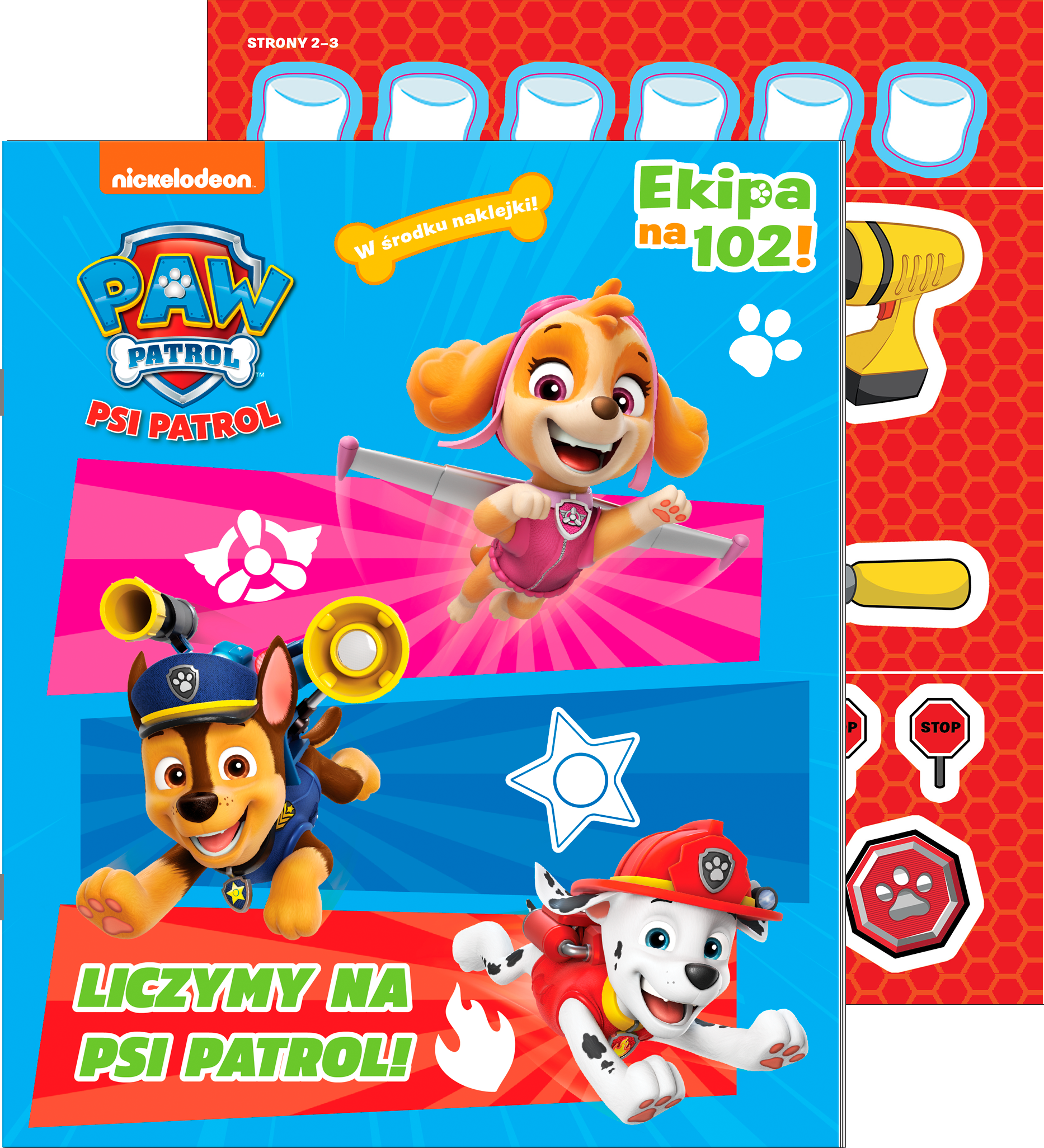 Image of Liczymy na Psi Patrol! Psi Patrol. Ekipa na 102!