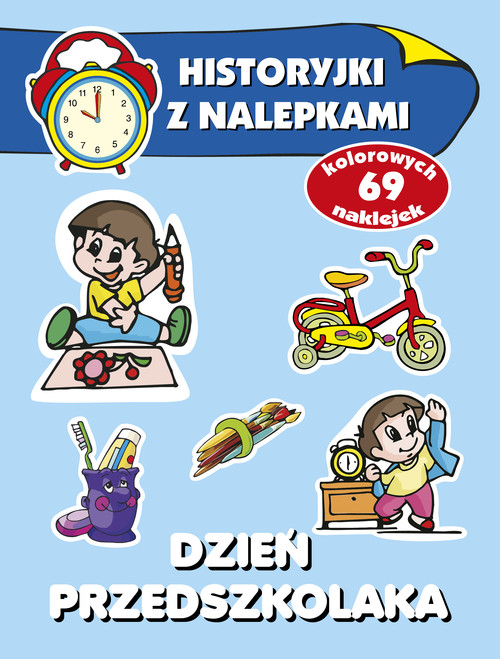 Image of Dzień przedszkolaka. Historyjki z nalepkami