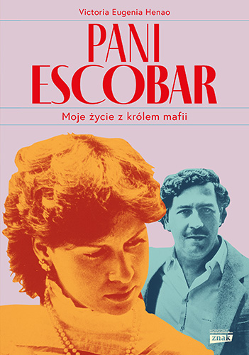 Image of Pani Escobar. Moje życie z królem mafii