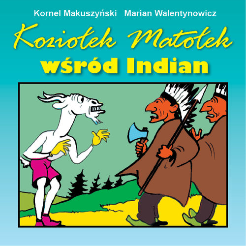 Image of Koziołek Matołek wśród Indian