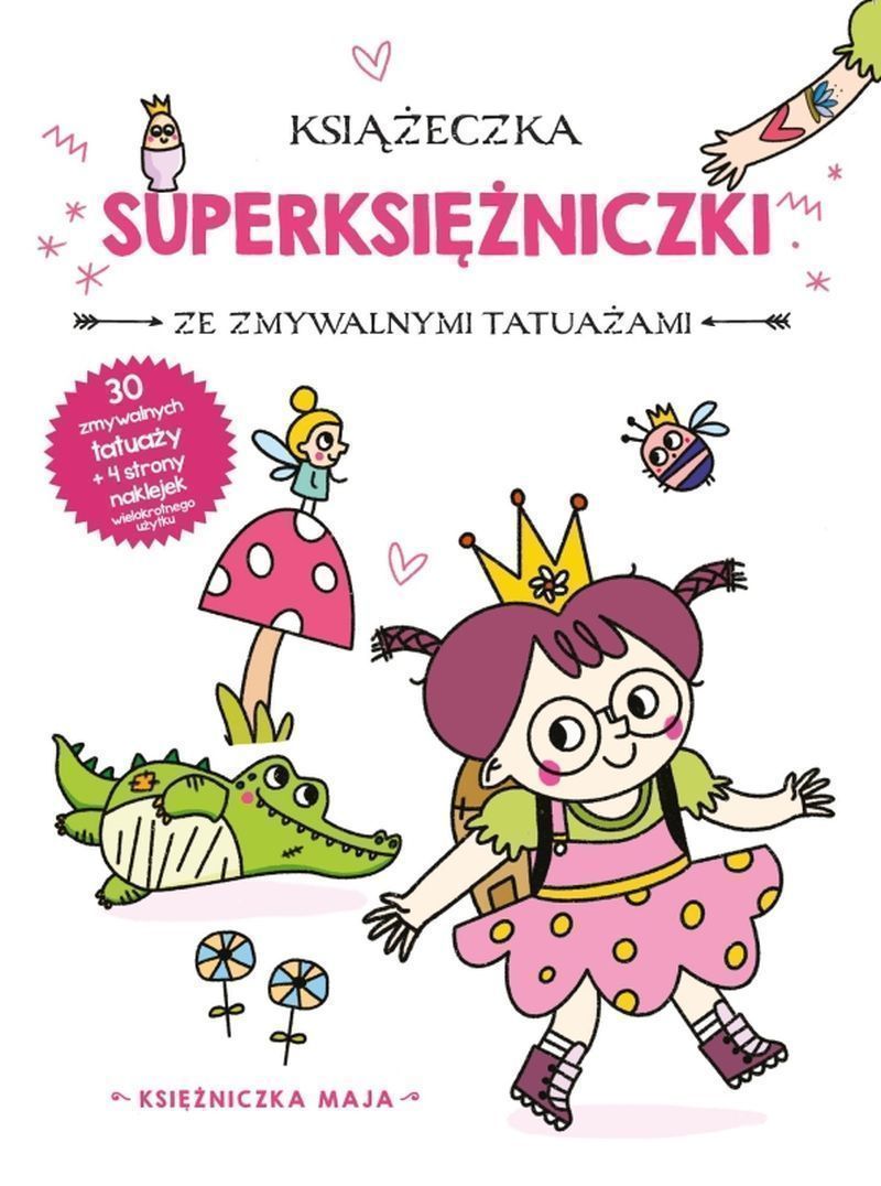 Image of Księżniczka Maja. Książeczka z superksiężniczki