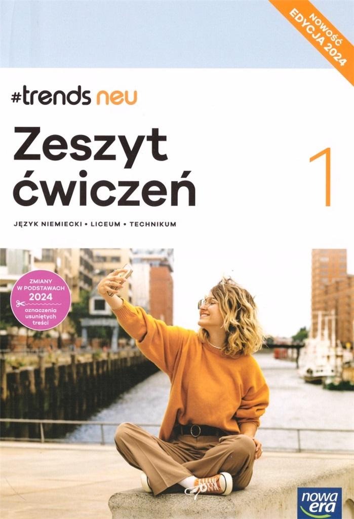 Image of Nowa język niemiecki #trends neu 1 zeszyt ćwiczeń liceum i technikum EDYCJA 2024