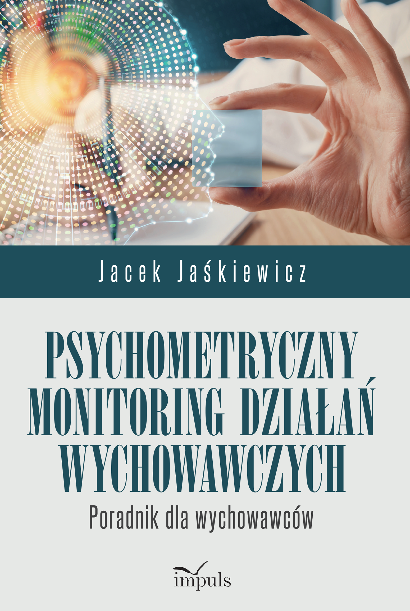 Image of Psychometryczny monitoring działań wychowawczych Poradnik dla wychowawców