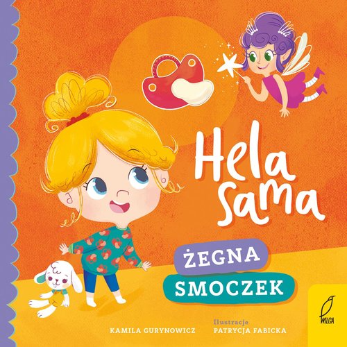 Image of Hela sama Żegna smoczek /Wilga/