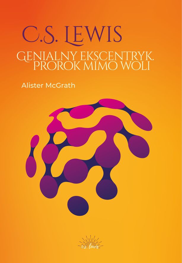 Image of C.S. Lewis. Genialny ekscentryk, prorok mimo woli
