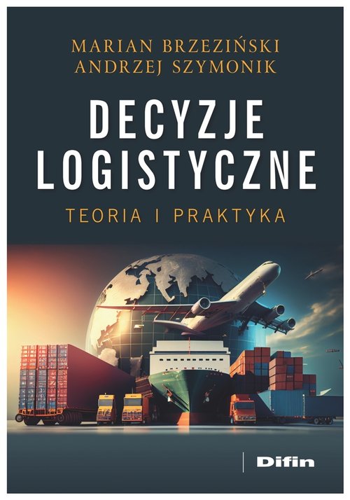Image of Decyzje logistyczne Teoria i praktyka