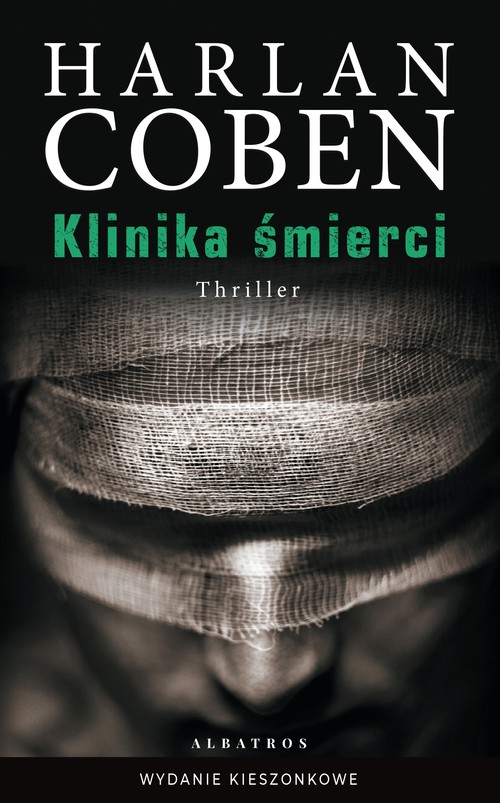 Image of Klinika śmierci (wydanie pocketowe)