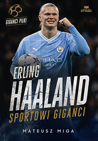 Image of Erling Haaland. Sportowi giganci