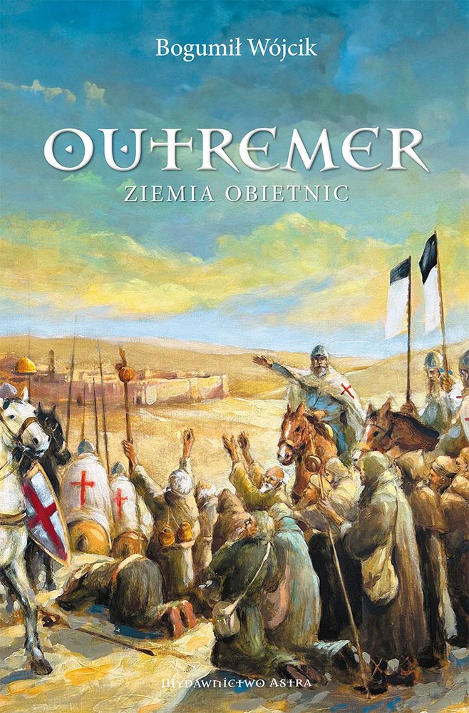 Image of Outremer. Ziemia obietnic