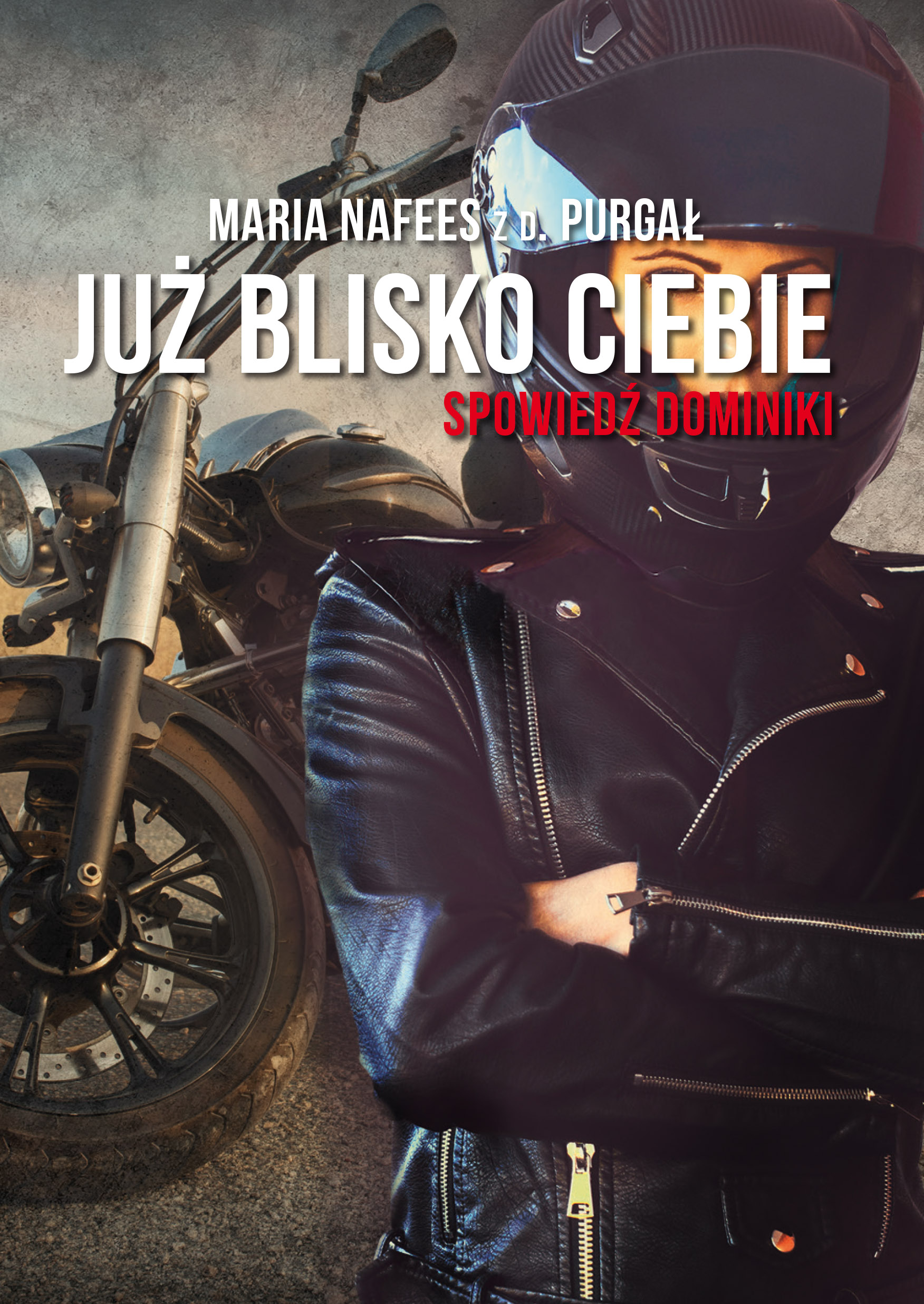 Image of Już blisko Ciebie. Spowiedź Dominiki