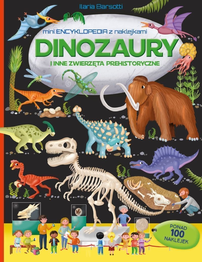 Image of Dinozaury i inne zwierzęta prehistoryczne. Mini encyklopedia z naklejkami
