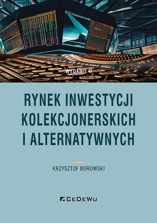Image of Rynek inwestycji kolekcjonerskich i alternatywnych (wyd. II)