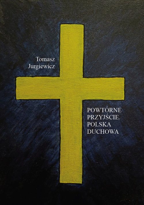 Image of Powtórne przyjście Polska duchowa