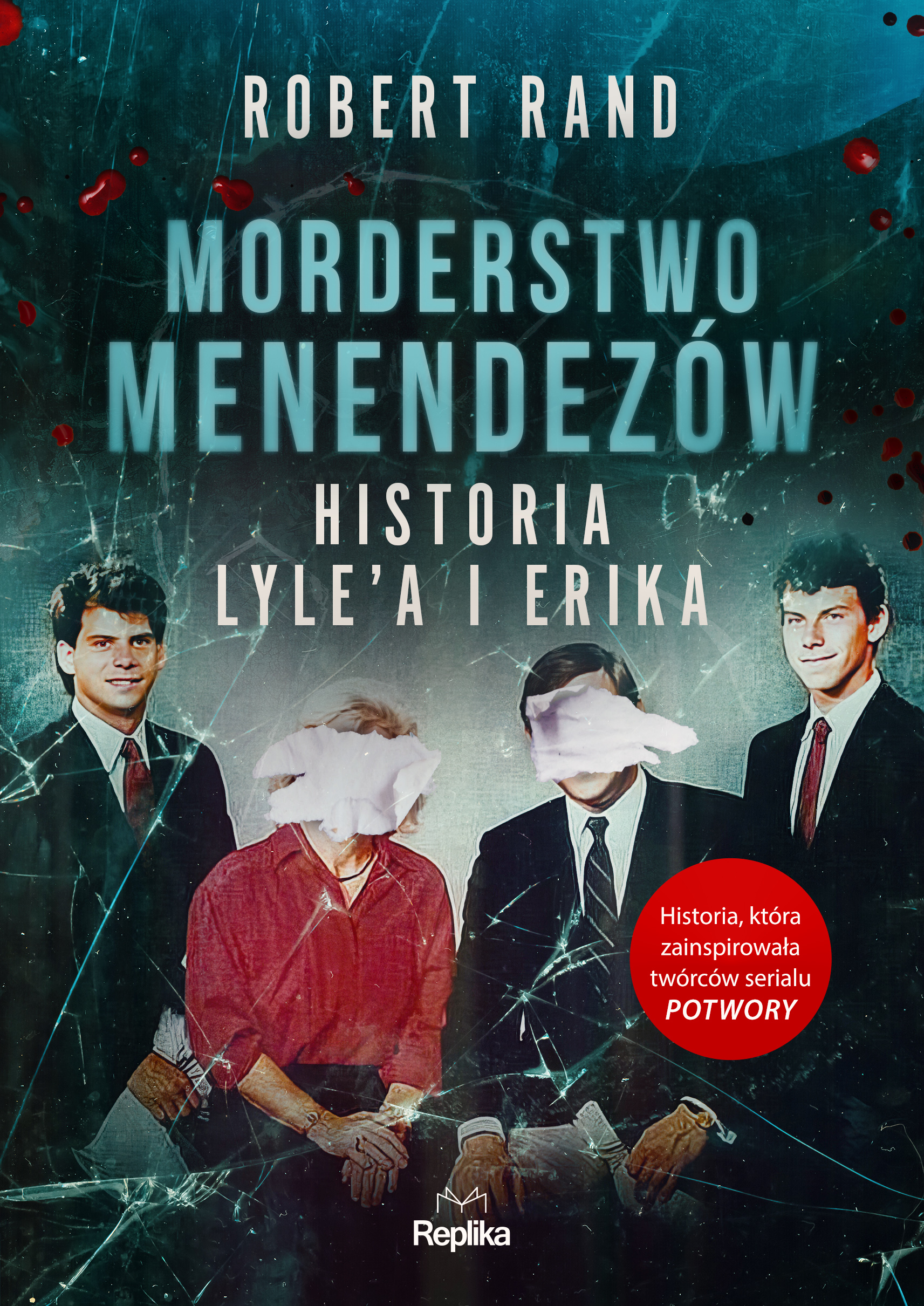 Image of Morderstwa Menendezów. Historia Lyle’a i Erika