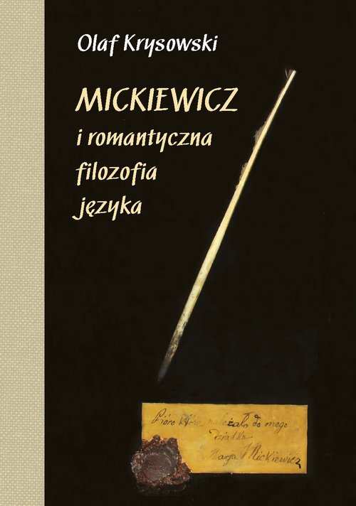 Image of Mickiewicz i romantyczna filozofia języka