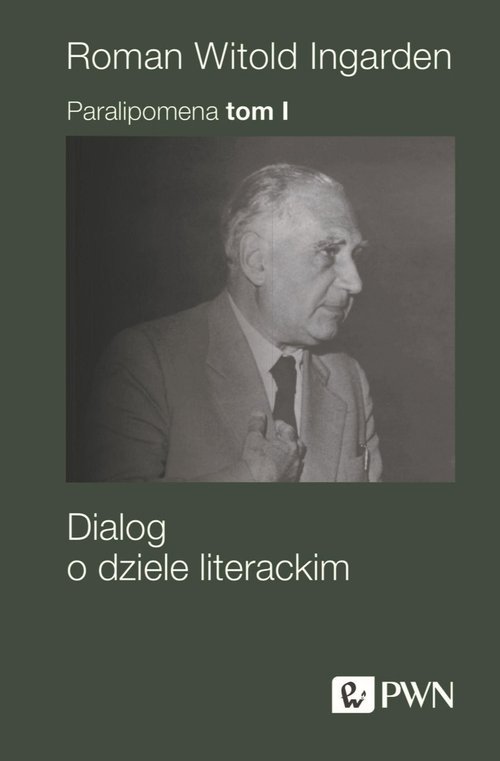 Image of Paralipomena Tom 1 Dialog o dziele literackim