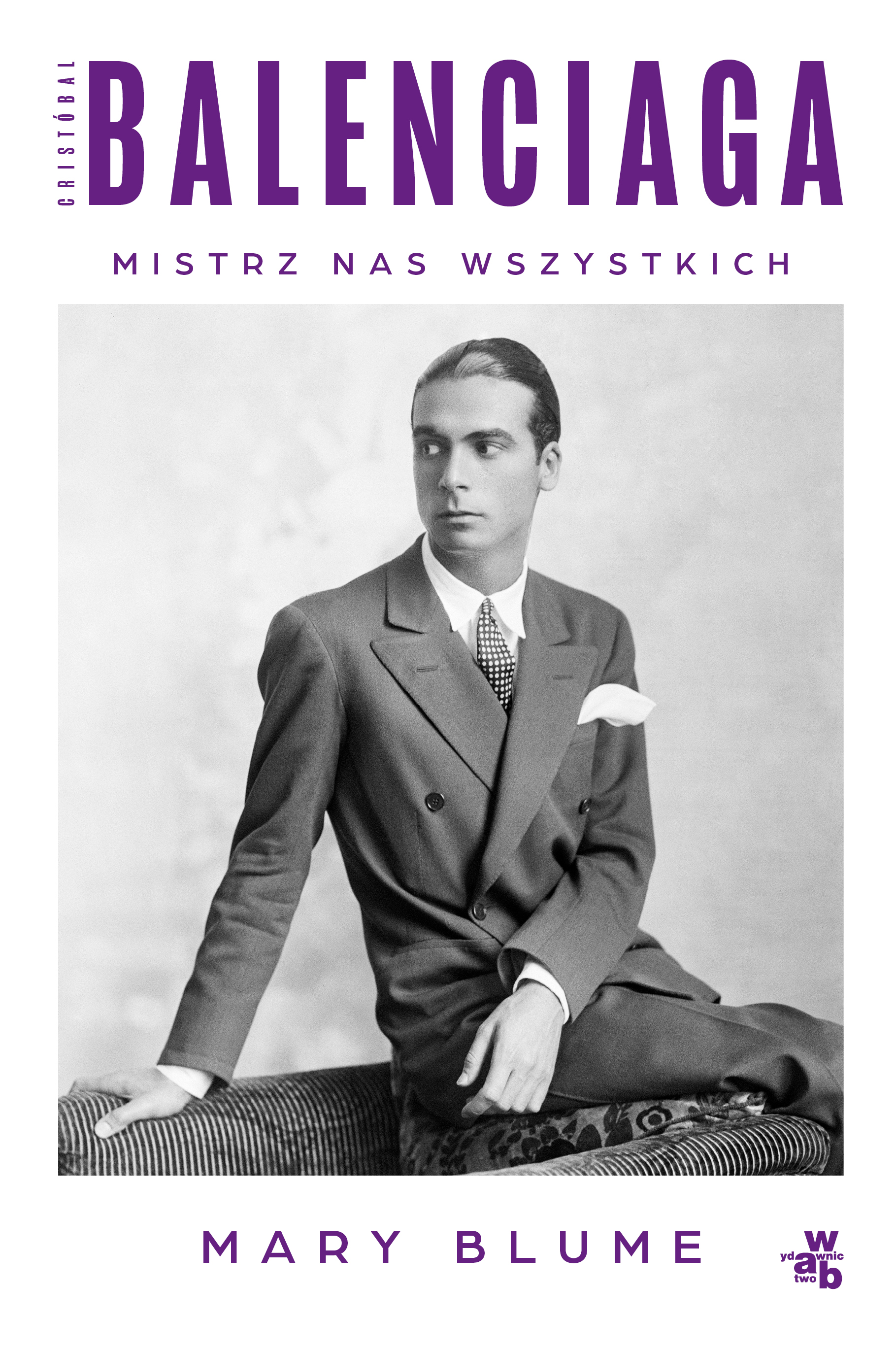 Image of Cristóbal Balenciaga. Mistrz nas wszystkich