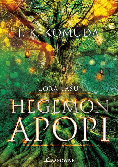 Image of Hegemon Apopi. Córa Lasu. Tom 1