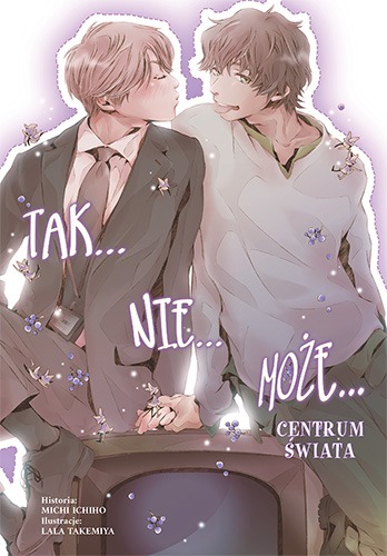 Image of Tak nie może. W centrum świata