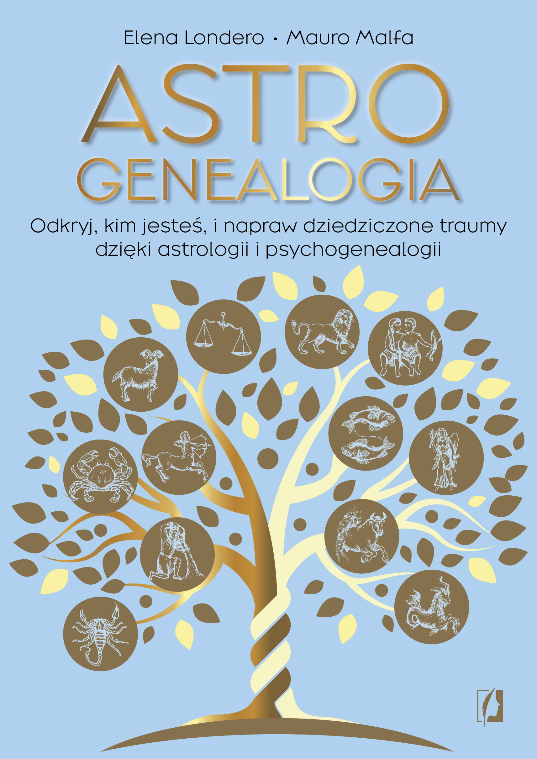 Image of Astrogenealogia. Odkryj, kim jesteś, i napraw dziedziczone traumy dzięki astrologii i psychogenealogii